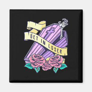 Get In Loser Coffin Pastel Goth Kawaii Halloween A Magnet