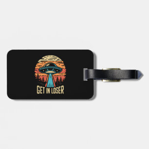 Get In loser Luggage Tag