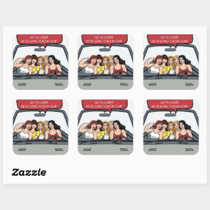 Get In Loser! We are Going to Book Club Sticker