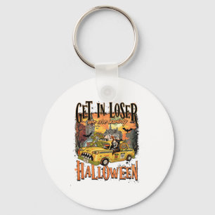 Get In Loser We Are Saving Halloween Spooky Skelet Key Ring