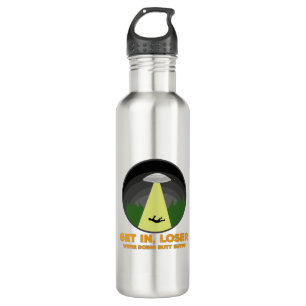 Get In, Loser. We're Doing Butt Stuff 710 Ml Water Bottle