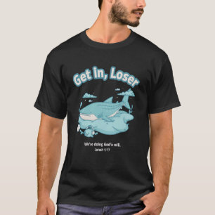 Get in Loser We're Doing God's Will - Lofi Cosy Sl T-Shirt