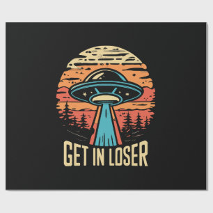 Get In loser Wrapping Paper