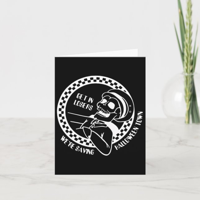 Get In Losers Lazy Halloween Costume Fun Skeleton  Card (Front)