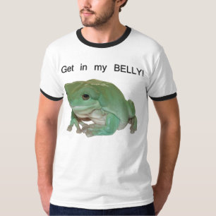 Get in my BELLY! - White's Tree Frog T-Shirt