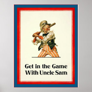 Get in the Game with Uncle Sam ~ Vintage World War Poster