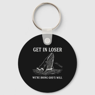 Get in we're doing god's will funny christian bibl key ring