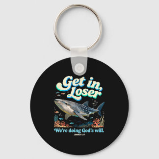 Get in we're doing god's will jonah 1_17 christian key ring