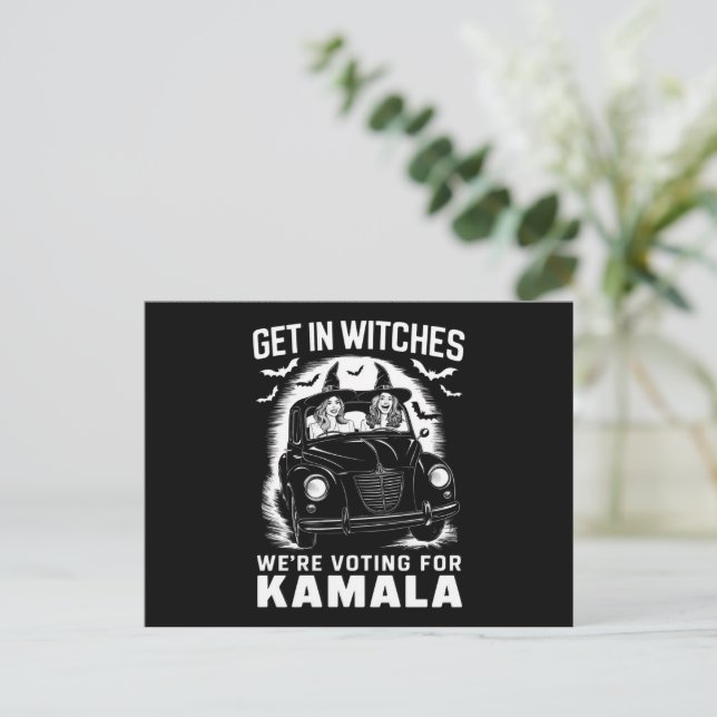 Get in Witches We're Voting for Kamala Halloween  Postcard (Standing Front)