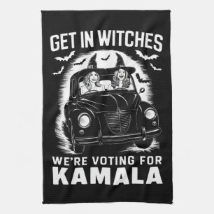 Get in Witches We're Voting for Kamala Halloween Tea Towel