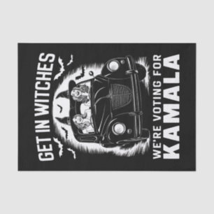 Get in Witches We're Voting for Kamala Halloween Tissue Paper