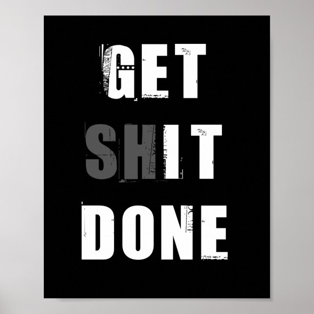 Get It Done Motivational Quote Poster (Front)