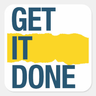 Get it done square sticker