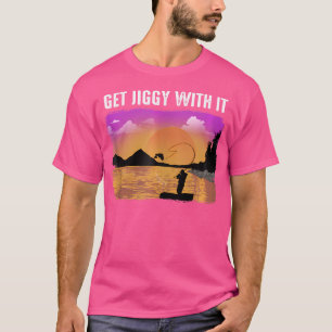 Get Jiggy With It T-Shirt