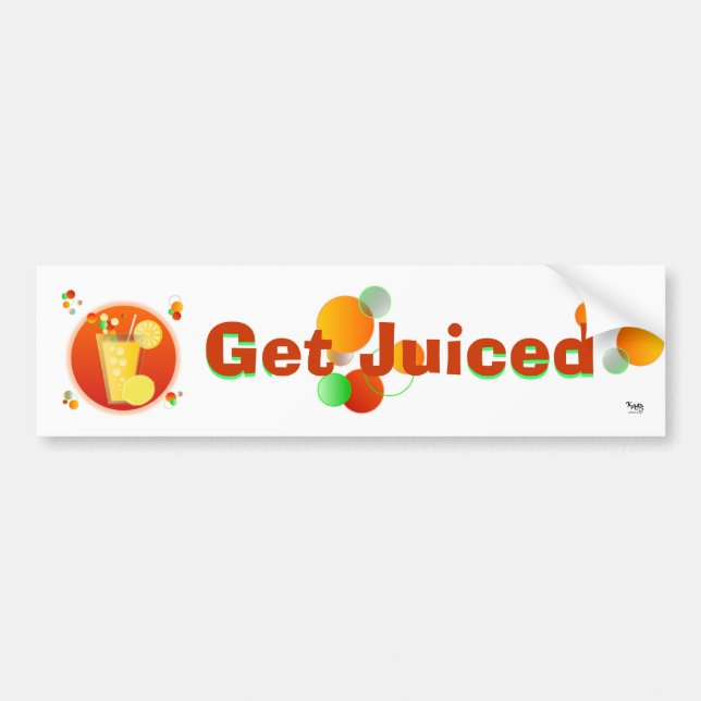 Get Juiced Bumper Sticker (Front)