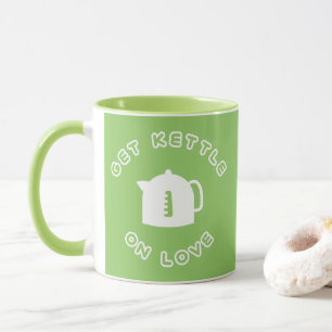 Get Kettle On Love Mug