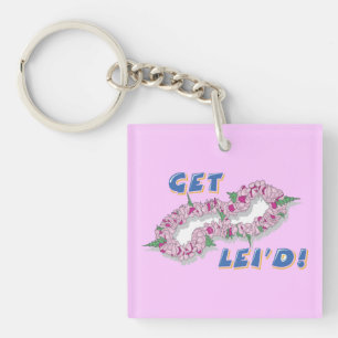 Get Lei'd - Key Ring