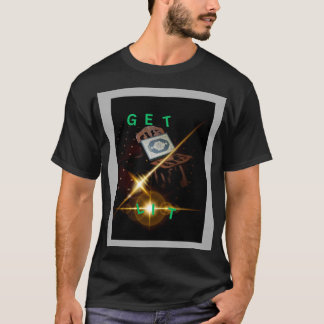 GET LIGHT T-Shirt
