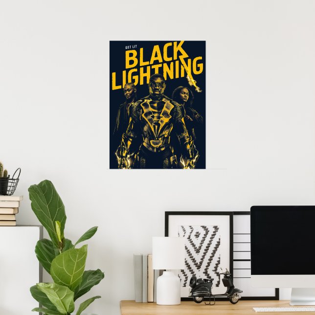 Get Lit - Black Lightning Poster (Home Office)