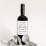 Get Lit | Funny Personalised Christmas Wine Label<br><div class="desc">If adult beverages are on your Christmas list, dress up your wine selections with our funny holiday labels featuring the quote "the tree isn't the only thing getting lit this year" in red and green cutout lettering. Personalise your family name or event name and the year beneath. Perfect for holiday...</div>