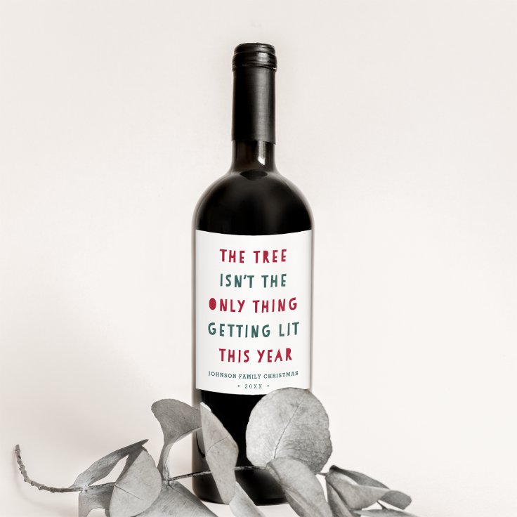 Get Lit | Funny Personalised Christmas Wine Label | Zazzle