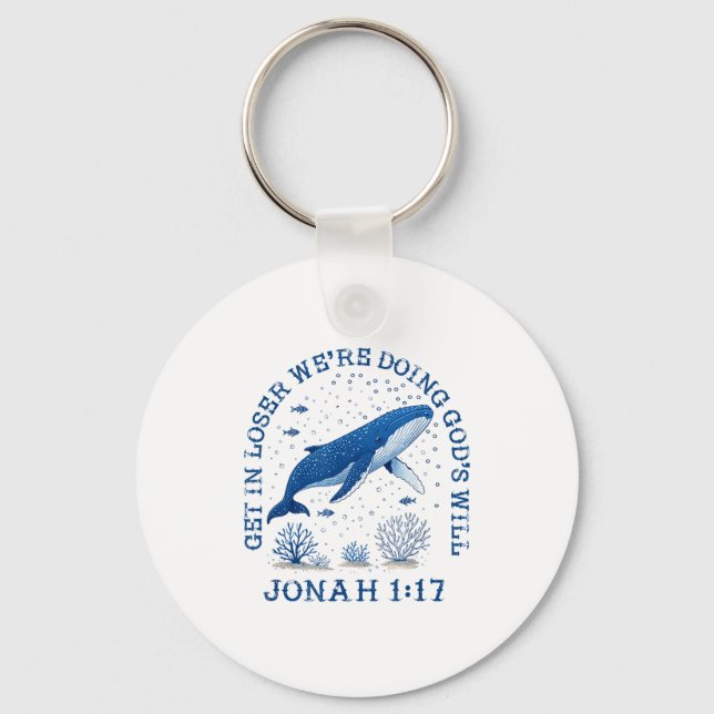 Get Loser We're Doing God's Bible Verse Key Ring (Front)