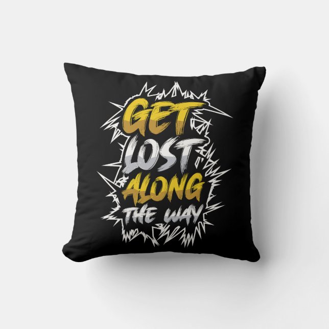 Get Lost Along The Way Adventure Cushion (Front)
