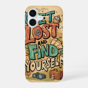 Get Lost and Find Yourself _ iphone case