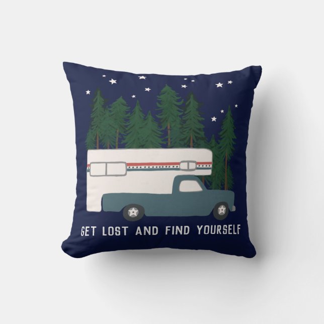 GET LOST AND FIND YOURSELF RVing Truck Camping Cushion (Front)