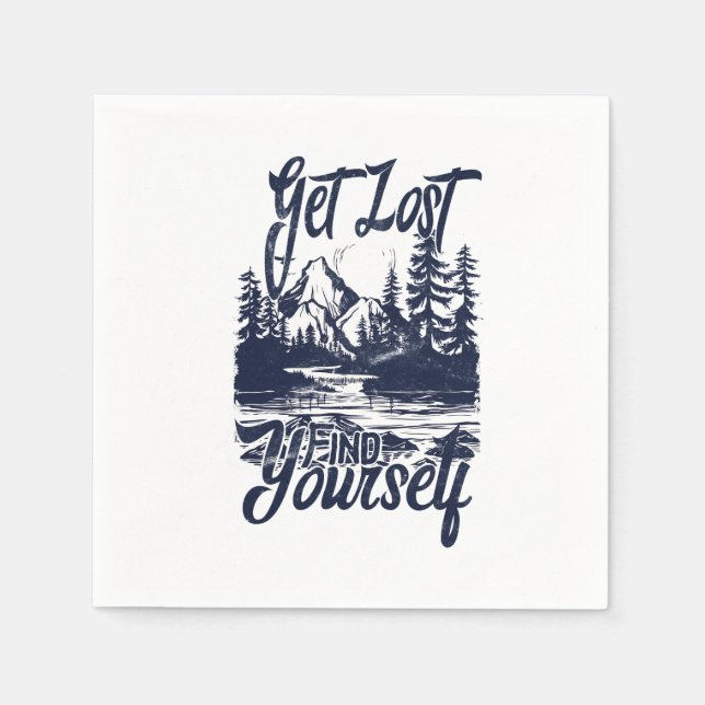 Get Lost, Find Yourself – Nature Adventure Napkin (Front)