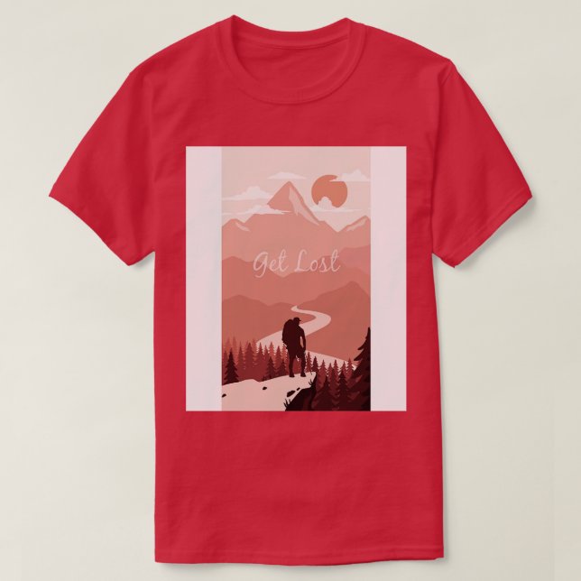 Get Lost Hiking Mountain Trail Backpacking Hiker g T-Shirt (Design Front)