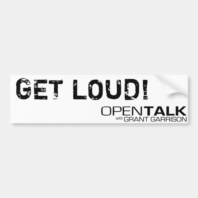 GET LOUD! bumper sticker (Front)