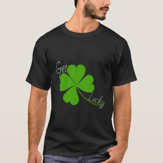 Get Lucky T-Shirt