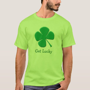 Get Lucky T-Shirt
