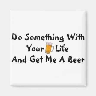 Get Me A Beer Magnet