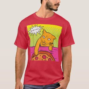 Get Me A Pizza Pop Art T-Shirt