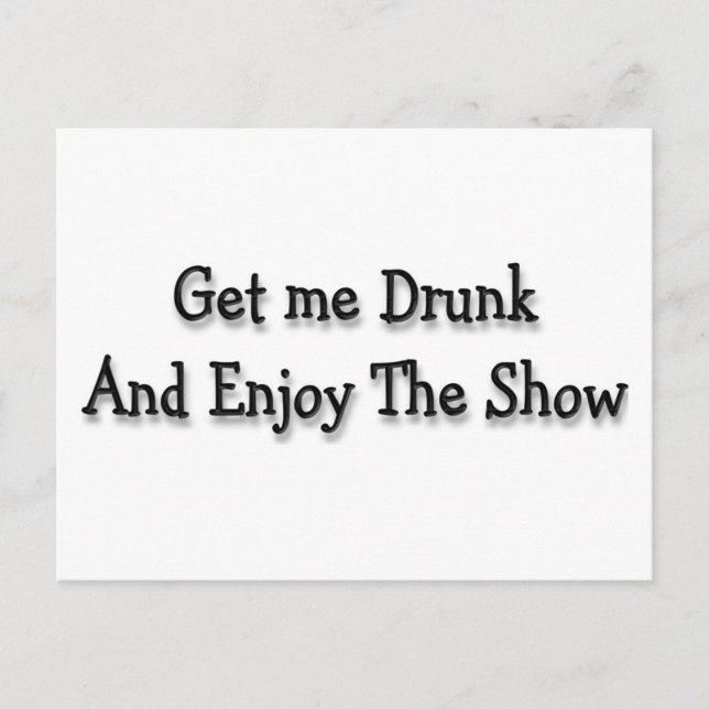 Get me drunk postcard (Front)