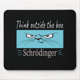 Get Me out of Your Box Schrodinger Mouse Mat