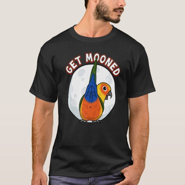Get Mooned I Parrot Underfluffies I Jenday Conure  T-Shirt (Front)