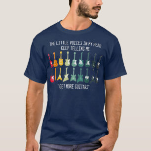 Get More Guitars, Guitarist Dad Music Lover Mum Ba T-Shirt