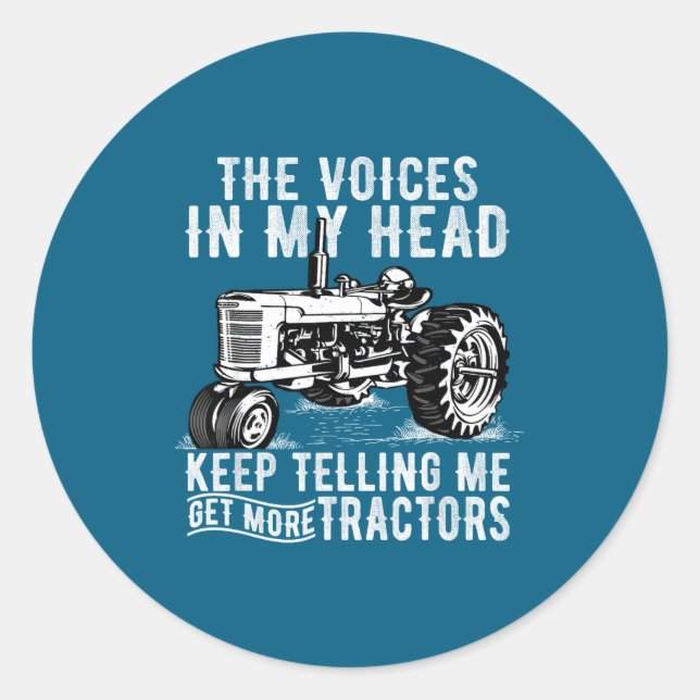 Get More Tractors Funny Quotes Tractors Driver Far Classic Round Sticker (Front)