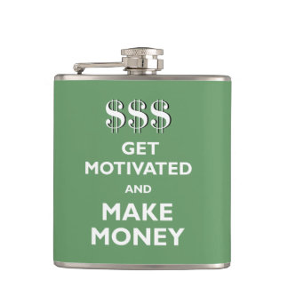 Get Motivated and Make Money Hip Flask