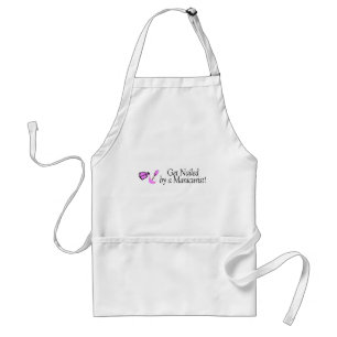Get Nailed By A Manicurist Standard Apron