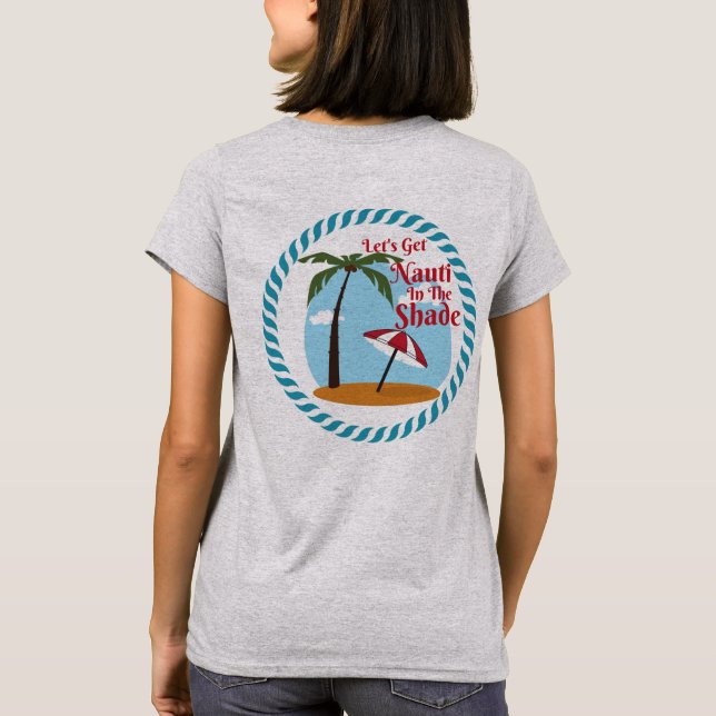 Get Nauti T-Shirt (Back)