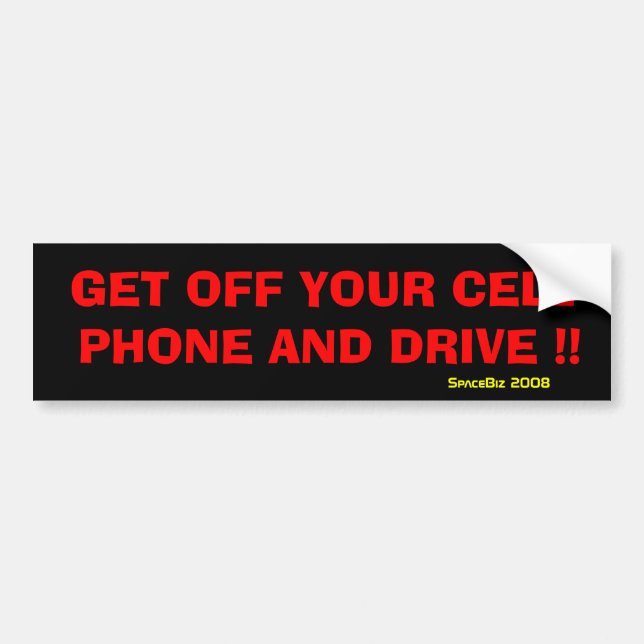 GET OFF CELL PHONE Bumper Sticker (Front)