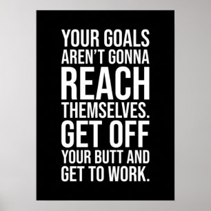 Get Off Your Butt - Gym, Hustle, Success, Motivate Poster