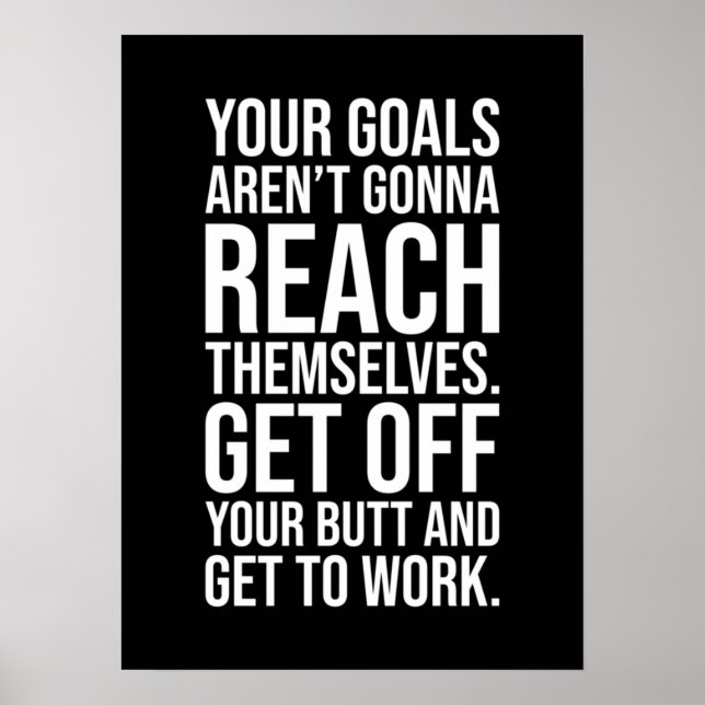 Get Off Your Butt - Gym, Hustle, Success, Motivate Poster (Front)