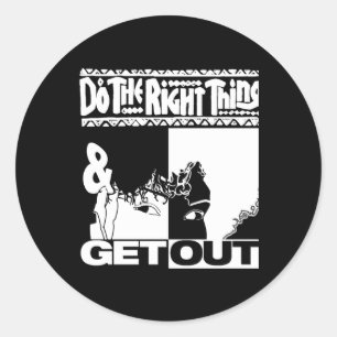 Get Out...256 Sticker