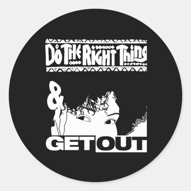 Get Out...257 Sticker  (Front)