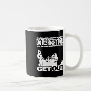 Get Out...257 Sticker  Coffee Mug